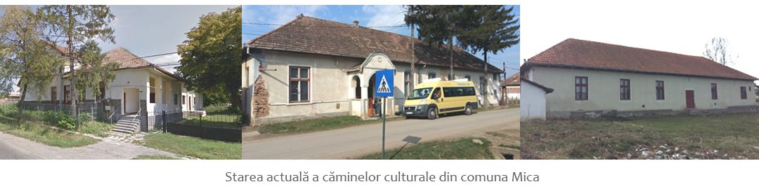 Modernizarea și renovarea căminelor culturale din satele Mica, Ceuaș și Hărănglab, comuna Mica
